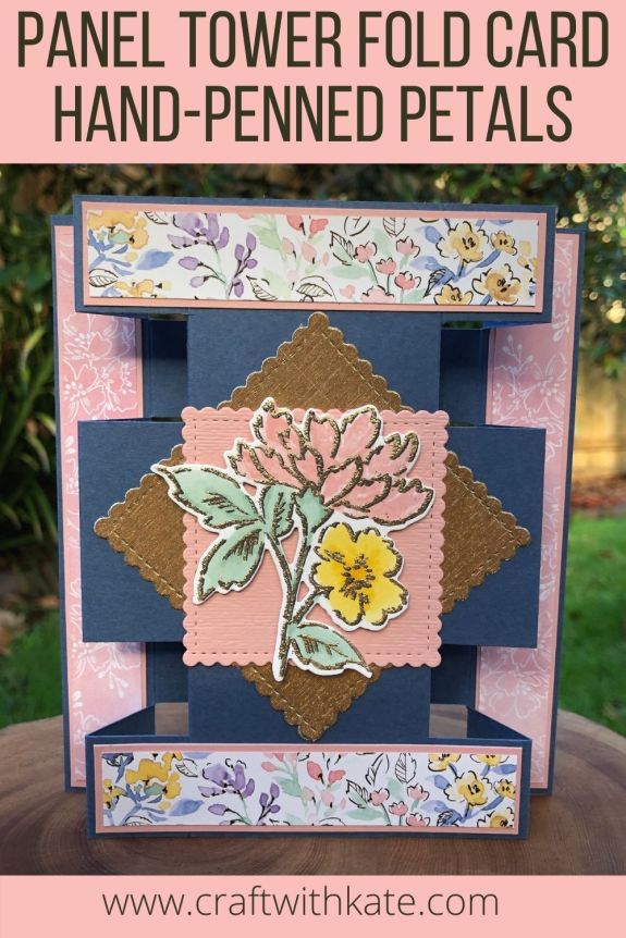 Panel Tower Fold Card using Hand-Penned Petals by Kate Morgan, Stampin Up Australia 2021