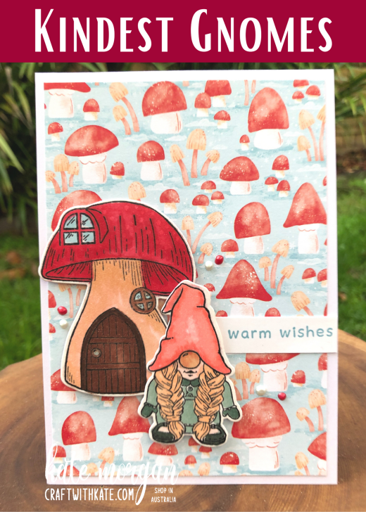 Handmade Christmas card using Stampin Up Kindest Gnomes Bundle by Kate Morgan, Australia 2022