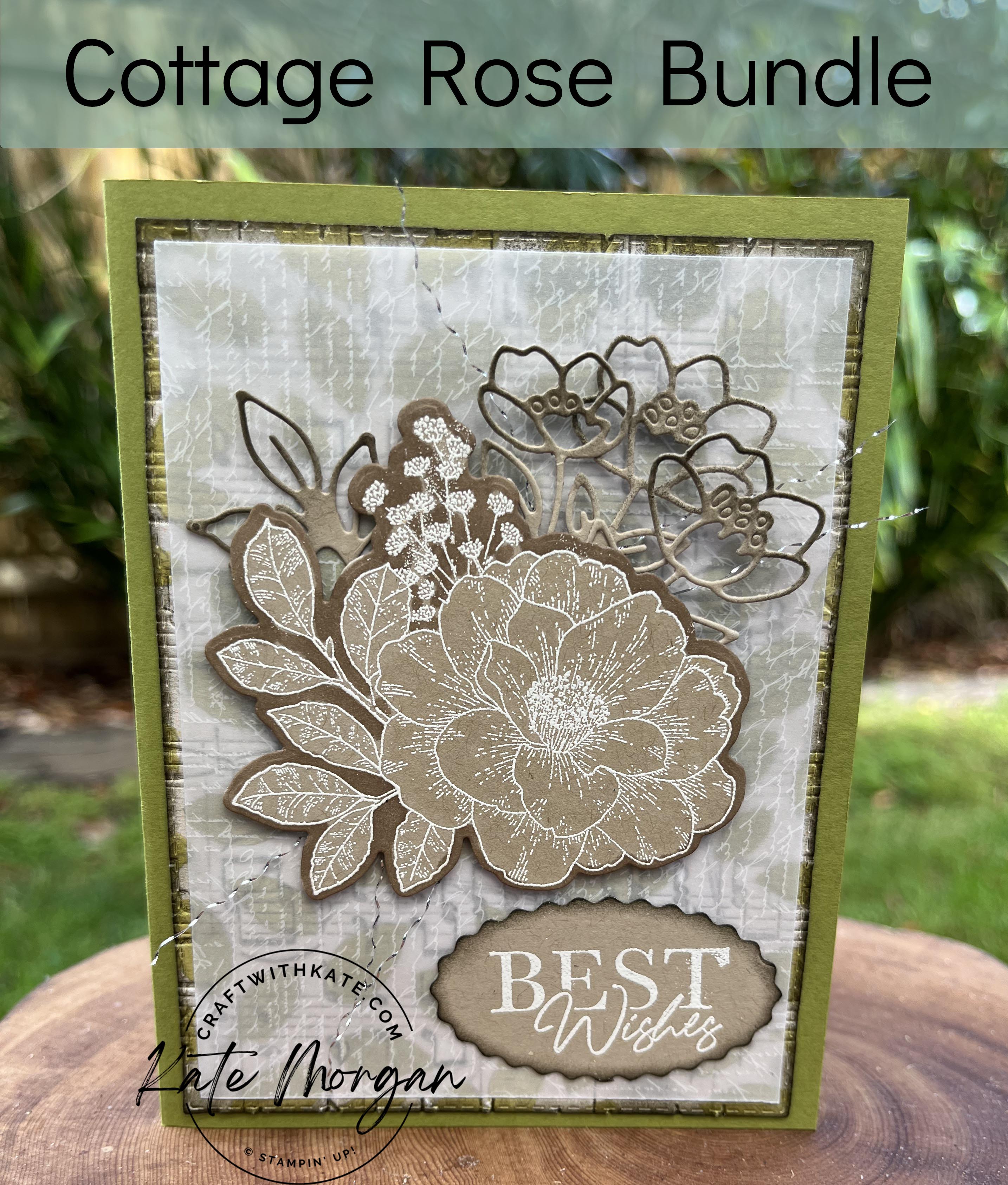 Best Wishes card using Stampin Up Cottage Rose Bundle by Kate Morgan, Australia 2022