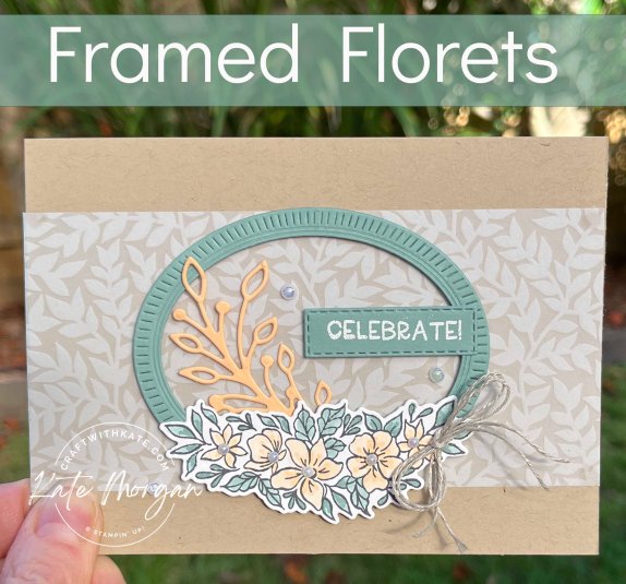 Celebrate Framed Florets card for Pale Papaya CCBH by Kate Morgan Stampin Up Australia SAB 2023
