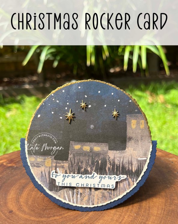 Deckled Christmas Rocker Card O Holy Night Heart of Christmas Blog Hop by Kate Morgan, Stampin Up Australia 2023