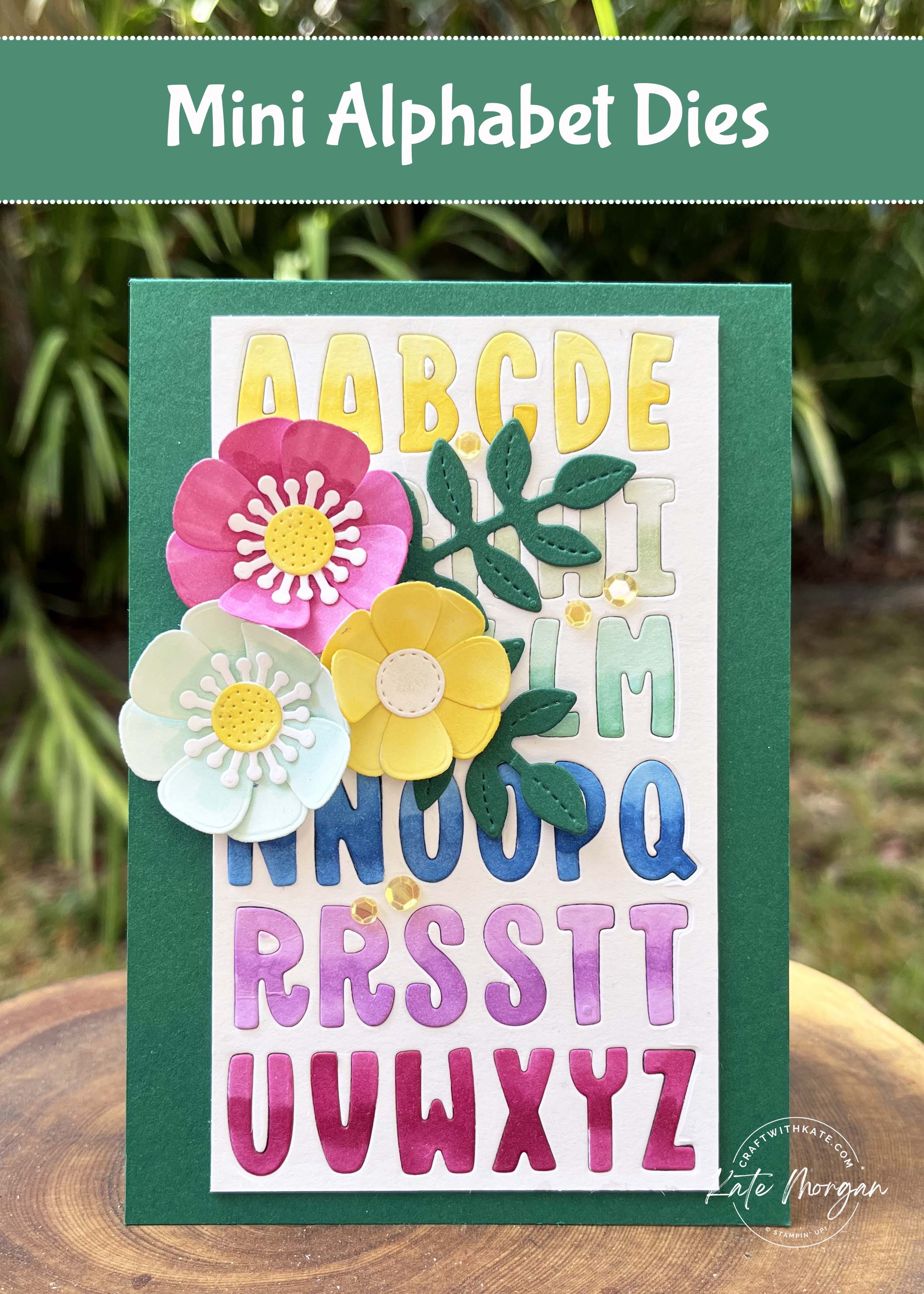 Feminine Birthday card with Mini Alphabet Paper Florist Shaded Spruce Colour Creations Blog Hop by Kate Morgan Stampin Up Australia 2024